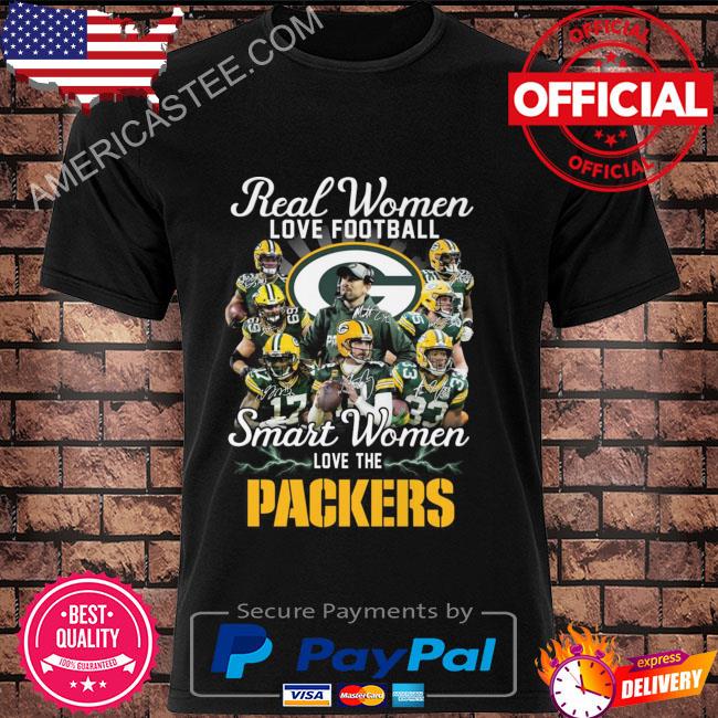 Official real Women Love Football Smart Women Love The Packers T