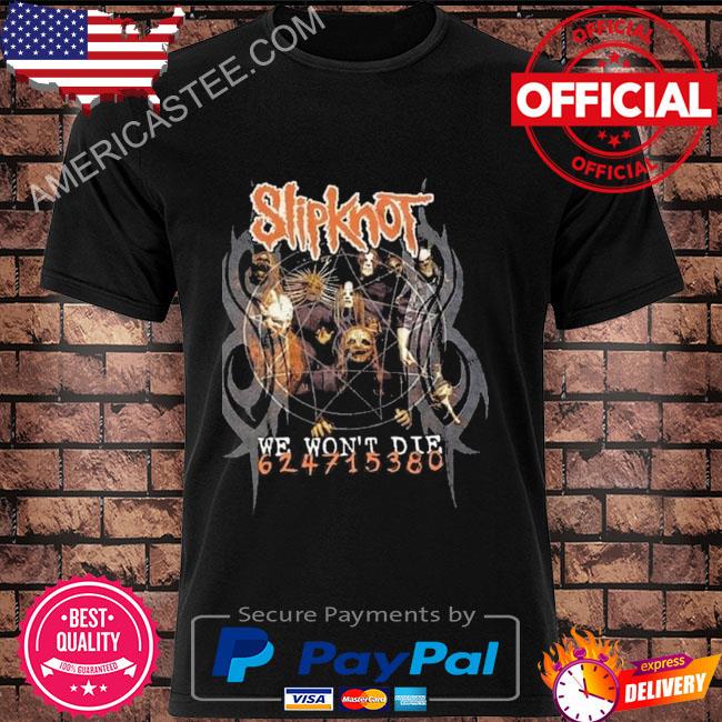 Slipknot we don't die 624715380 shirt