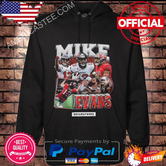 Tampa Bay Buccaneers Mike Evans Dreamathon 2022 Shirt, hoodie, sweater,  long sleeve and tank top