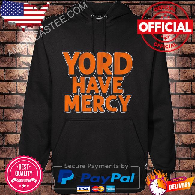 Yordan Alvarez Yord Have Mercy T-Shirt, hoodie, sweater, long