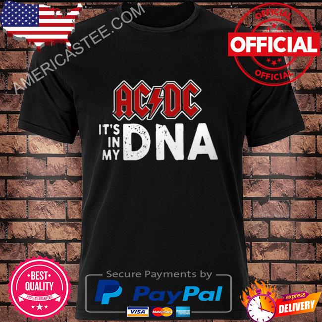 ACDC it's in my dna 2022 shirt