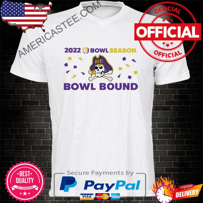 Best ecu 2022 bowl season east Carolina bowl bound shirt