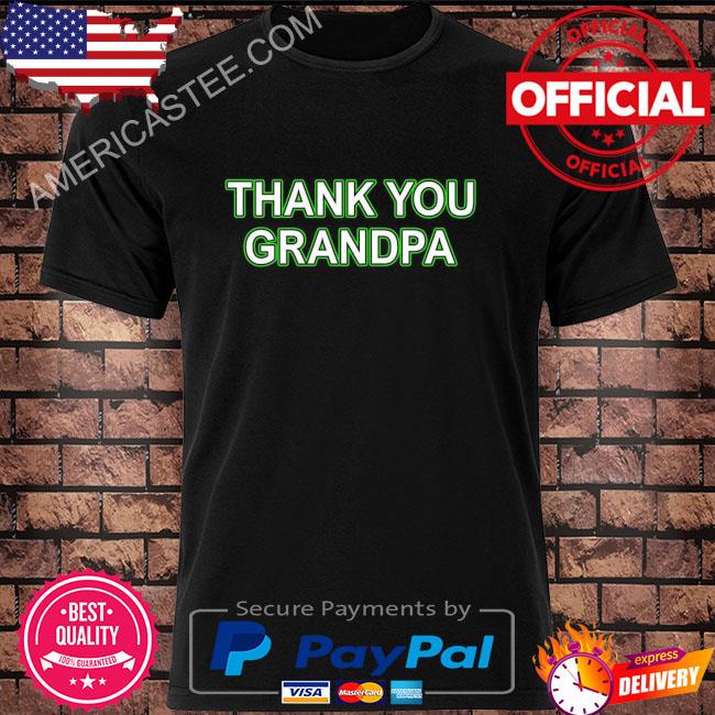 Couch racer thank you grandpa shirt