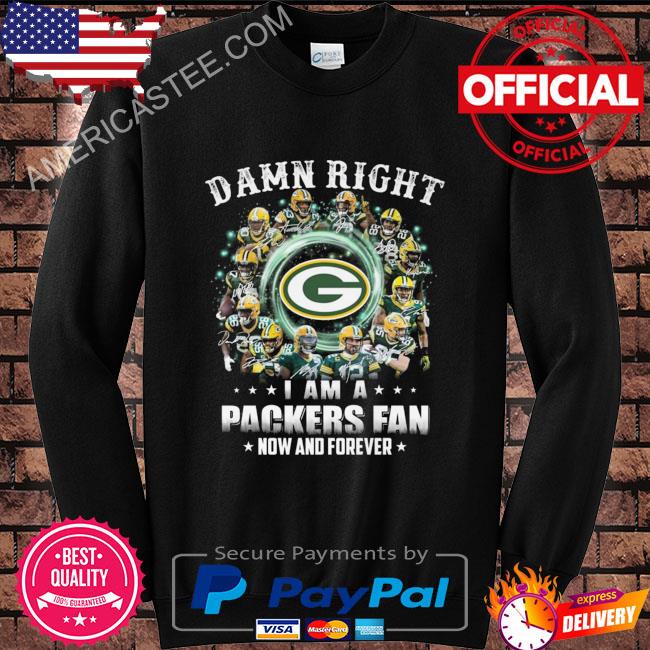 Skull damn right I'm a Green Bay Packers fan win or lose shirt, hoodie,  sweater, long sleeve and tank top