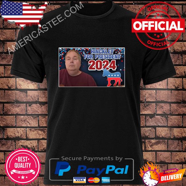 Donkey hinckley for president 2024 shirt