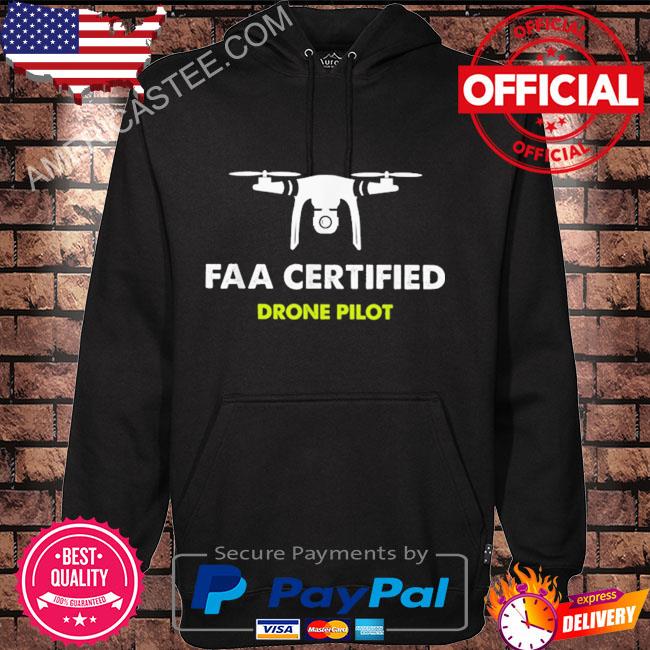 Faa certified drone pilot s Hoodie black