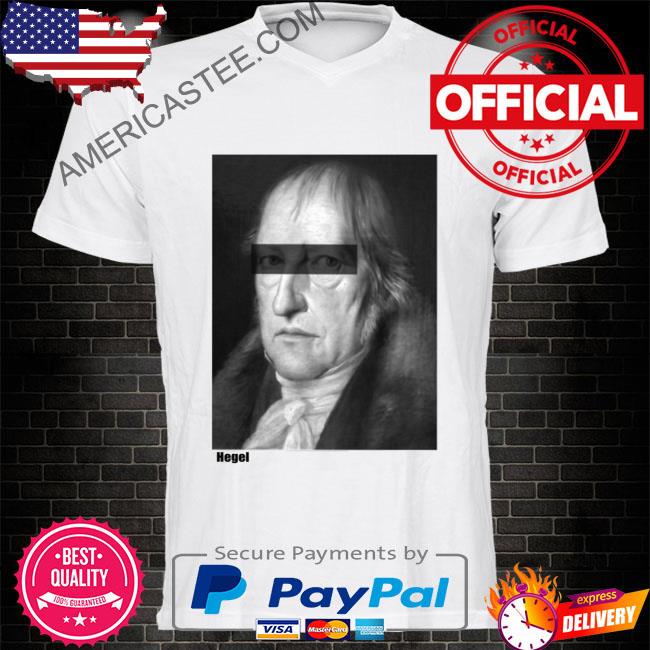 Hegel white live matter shirt