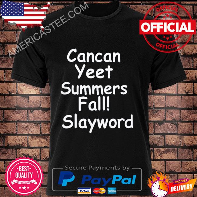 Hyperpop daily cancan yeet summers fall slayword shirt