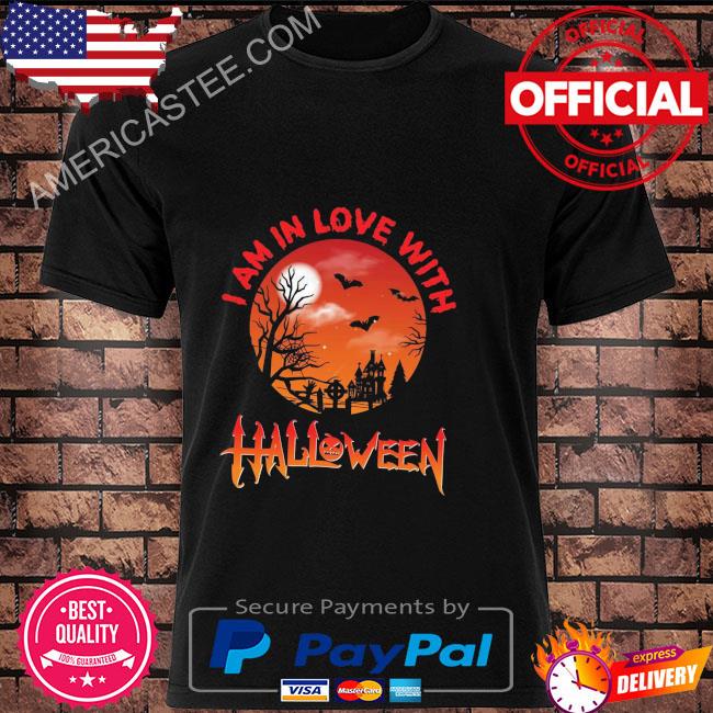I am in love with halloween 2022 shirt