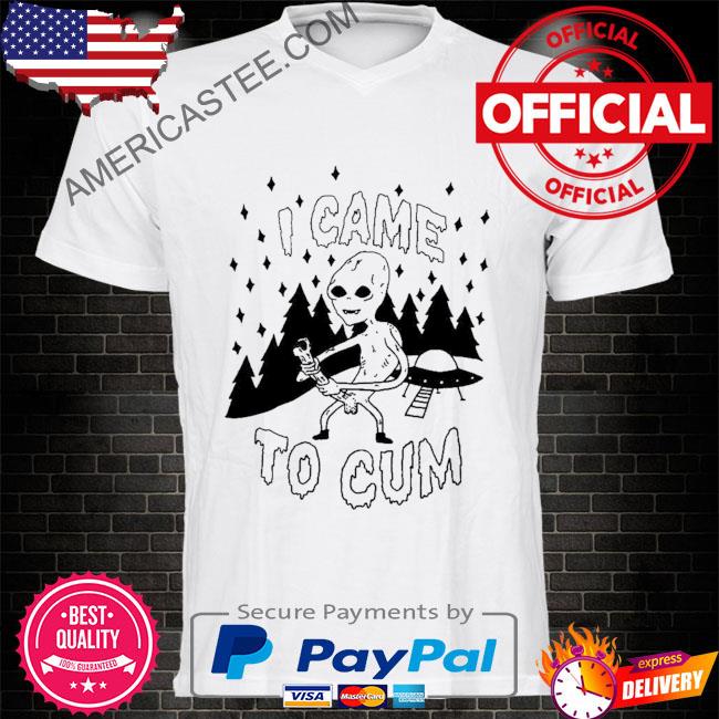 Kassemg I came to cum shirt