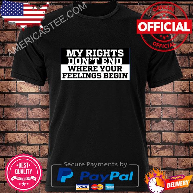 Kyle rittenhouse my rights where your feelings begin shirt