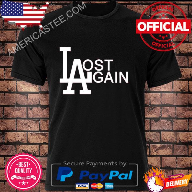 Los angeles dodgers lost again new shirt, hoodie, sweater, long sleeve and  tank top