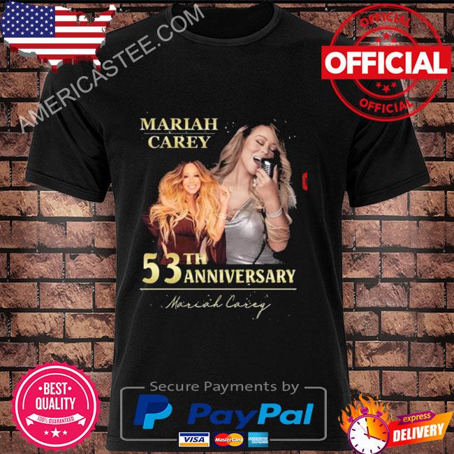 Mariah Carey 53th anniversary signature shirt
