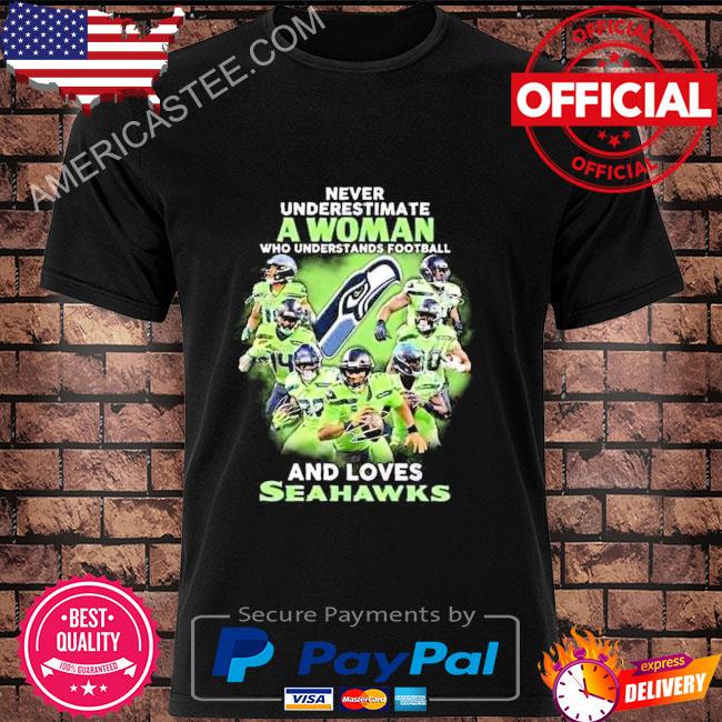 Never underestimate a woman who understand football and loves Seahawks signatures 2022 shirt