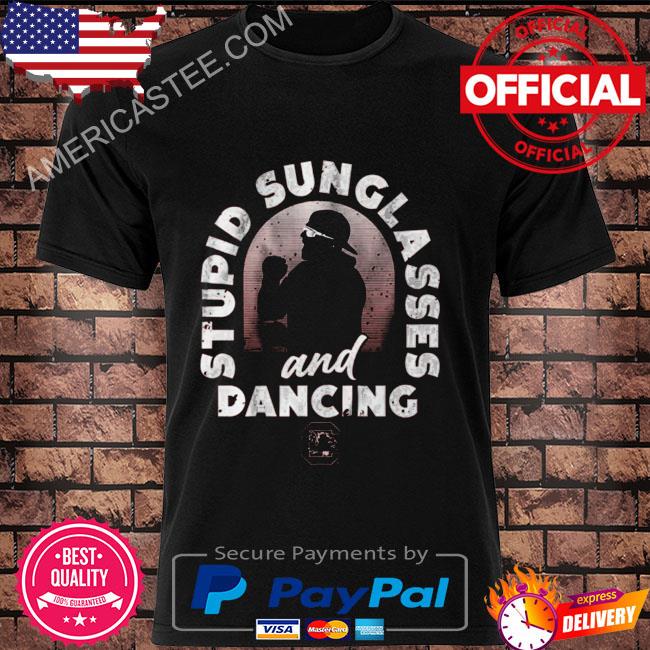 Official South Carolina football stupid sunglasses and dancing 2022 shirt