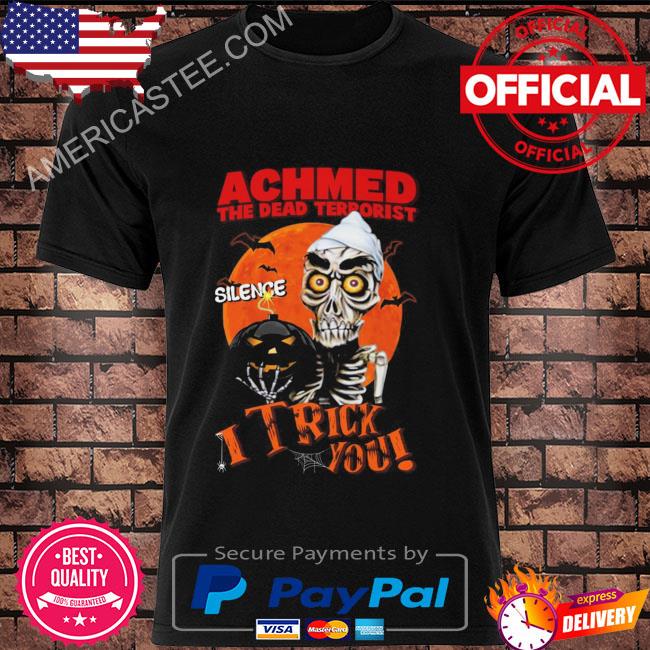 Official Walter jeff dunham achmed the dead terrorist I trick you halloween shirt