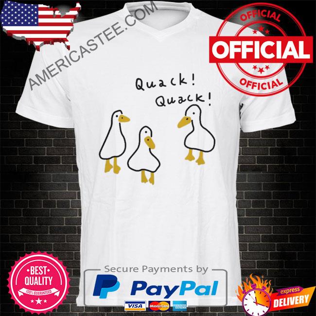 Quack quack duck shirt