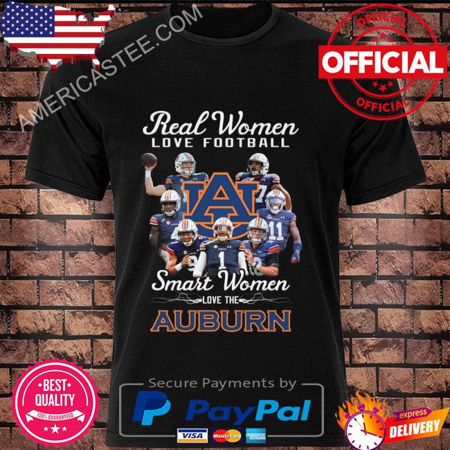 Official real Women Love Football Smart Women Love The Auburn Tigers T-Shirt,  hoodie, sweater, long sleeve and tank top