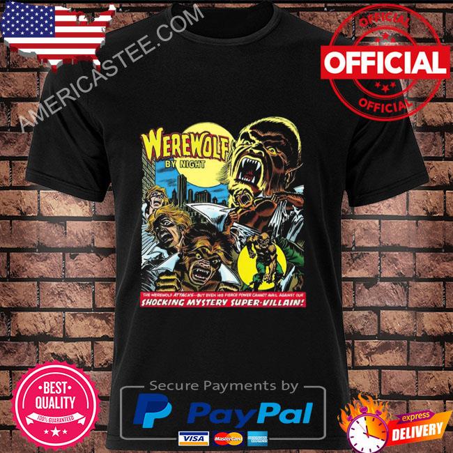 Shocking mystery werewolf by night shirt