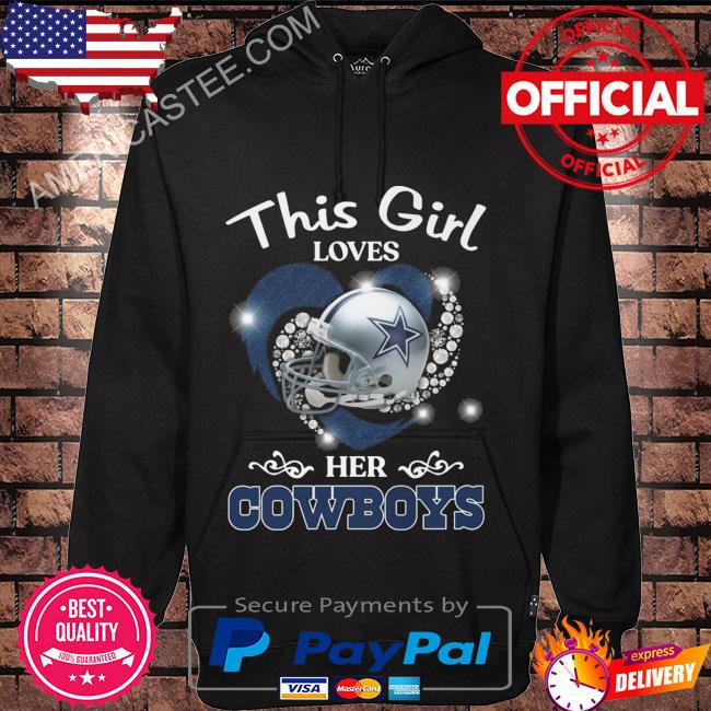 Dallas Cowboys this is girl loves her Cowboys shirt, hoodie, sweater, long  sleeve and tank top