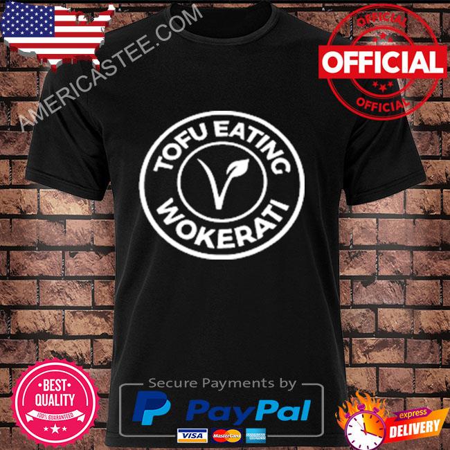 Tofu eating wokerati logo 2022 shirt