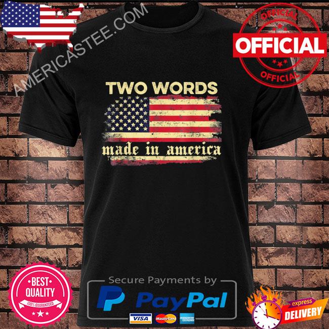 Two words made in america joe biden retro vintage American flag shirt