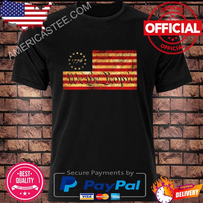 1776 we the people us flag shirt 1776 we the people us flag shirt