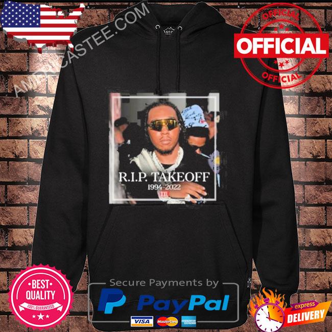 Rip takeoff rapper 1994-2022 s Hoodie black