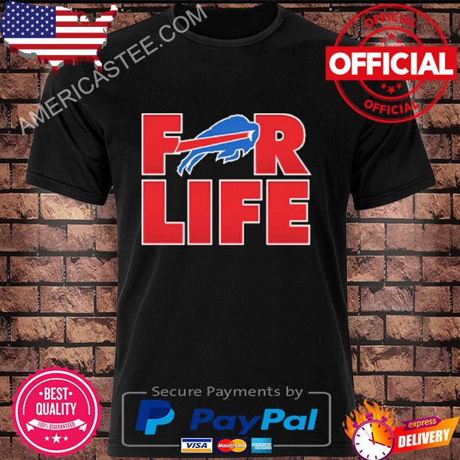 Buffalo Bills 4 Life logo shirt