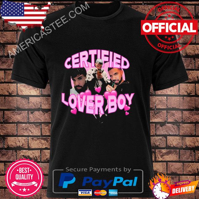 Certified lover boy 2022 shirt