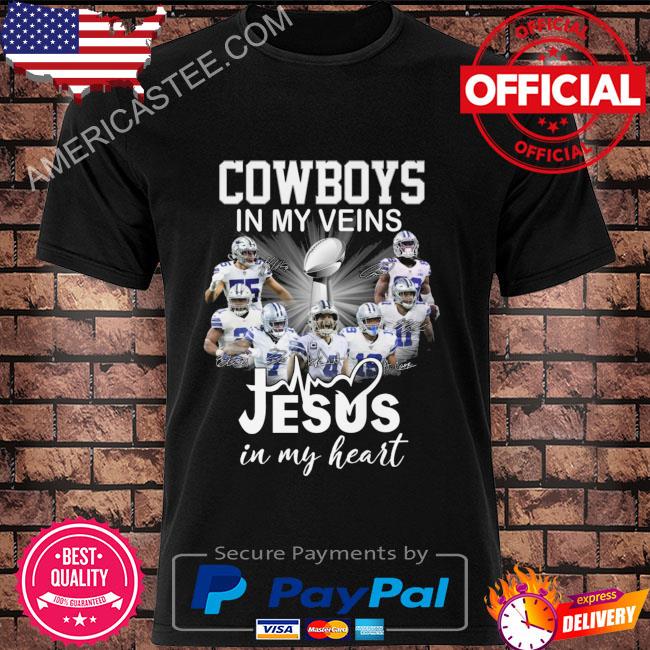 Dallas Cowboys Shirt, Cowboys In My Veins Jeus In My Heart Signatures T- Shirt - Bring Your Ideas, Thoughts And Imaginations Into Reality Today