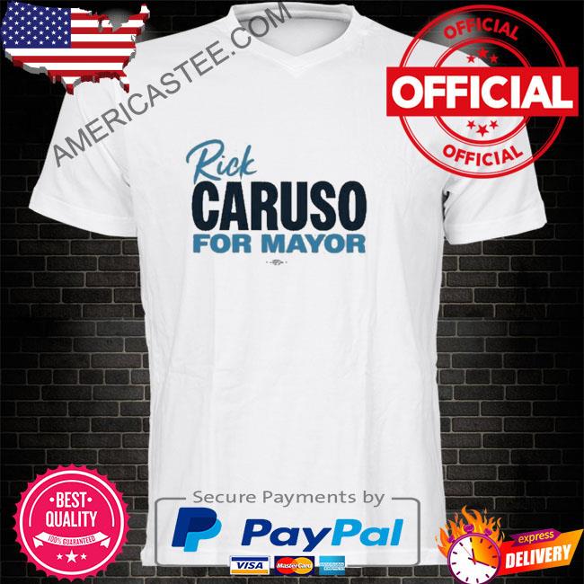 David Turkell Rick Caruso For Mayor Shirt