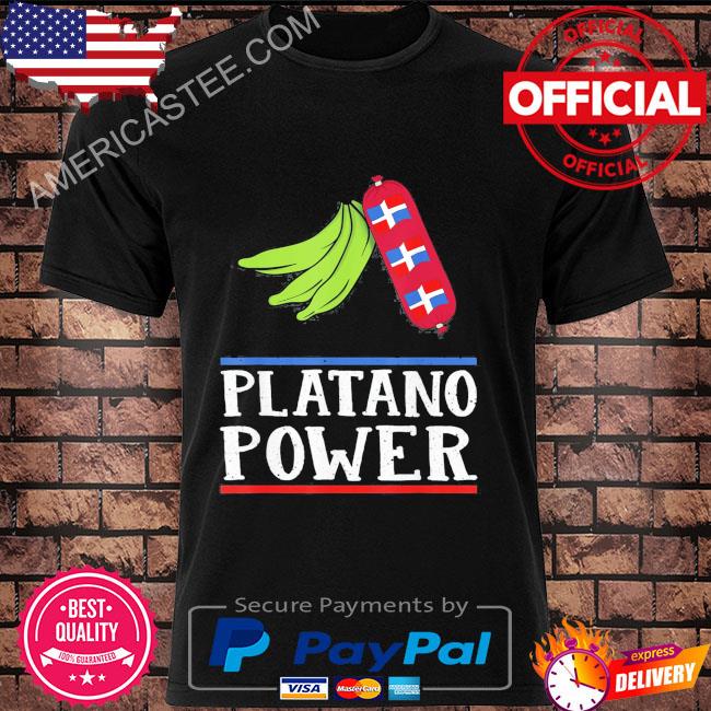 Dominican republic platano power shirt