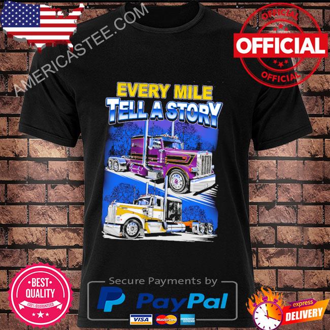 Every mile tell a story shirt