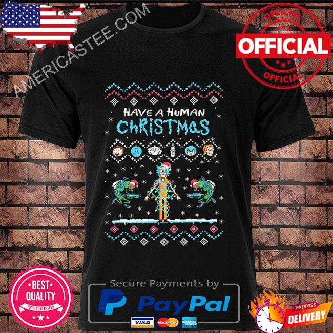 Have a human Christmas rick and morty light Christmas sweater