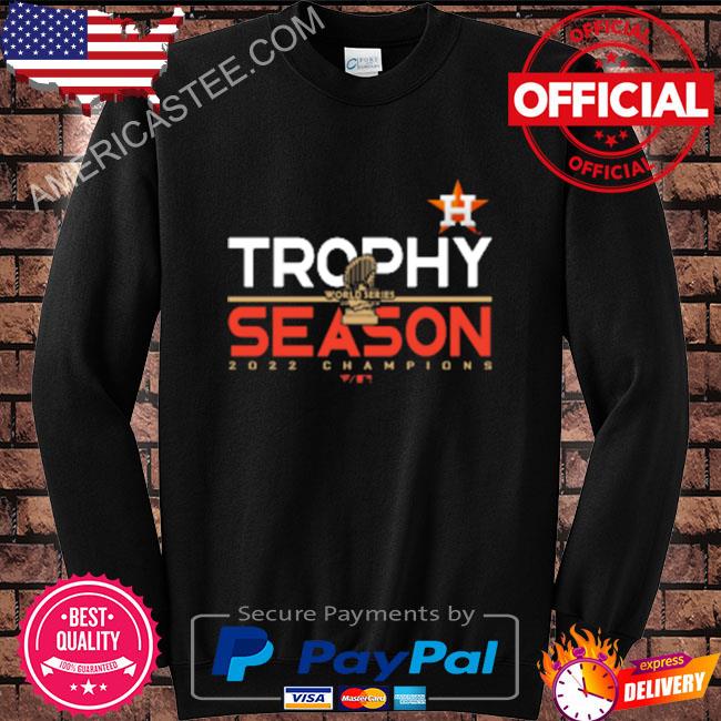 Official Houston astros world series trophy season 2022 champions shirt,  hoodie, longsleeve tee, sweater