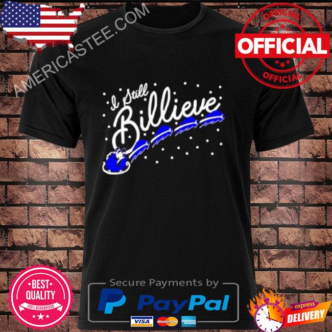 Buffalo Bills Billieve shirt, hoodie, sweater, long sleeve and tank top