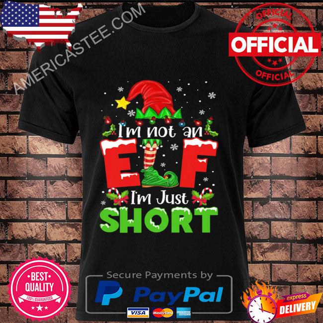 I'm not an elf just short Christmas holiday sweater