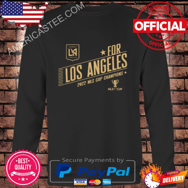 Official LAFC 2022 MLS Cup Champions Save T-Shirt, hoodie, sweater, long  sleeve and tank top