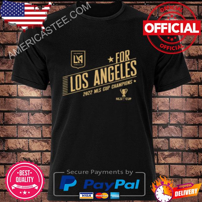 Lafc for los angeles 2022 mls cup champions save shirt