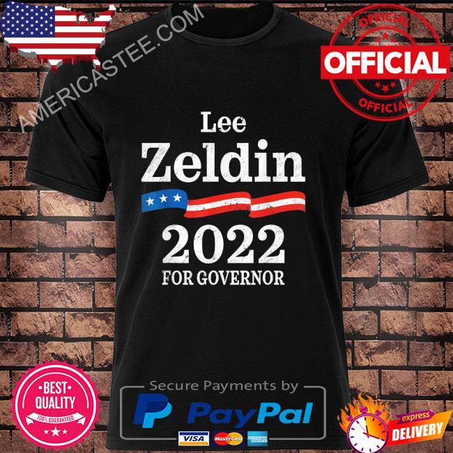 Lee zeldin new york 2022 for governor shirt