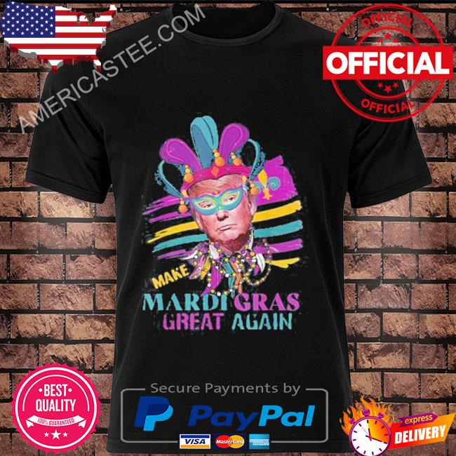 Make mardi gras great again Trump American flag shirt