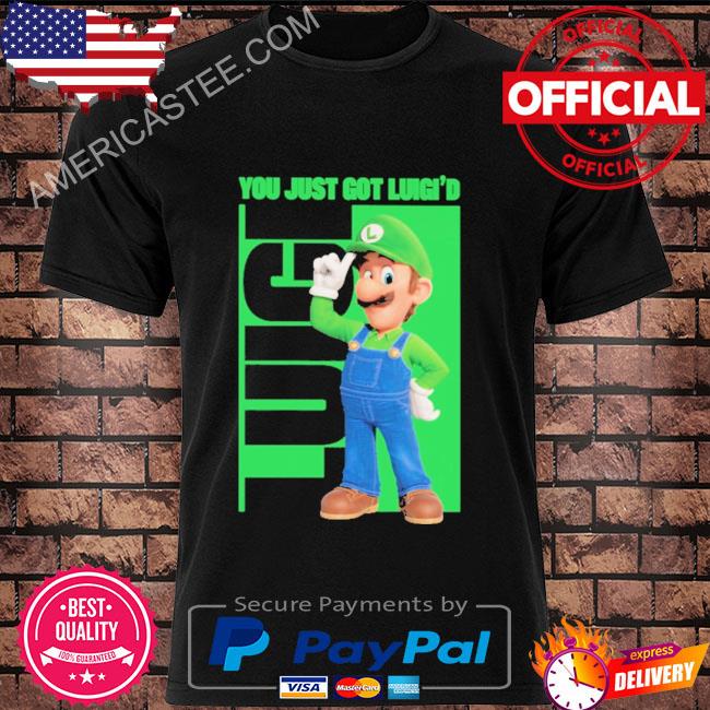 Mario so much stuff luigi you just got luigI'd shirt