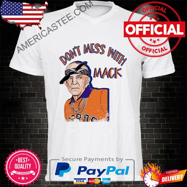 Official Don't Mess With Mattress Mack shirt, hoodie, sweater