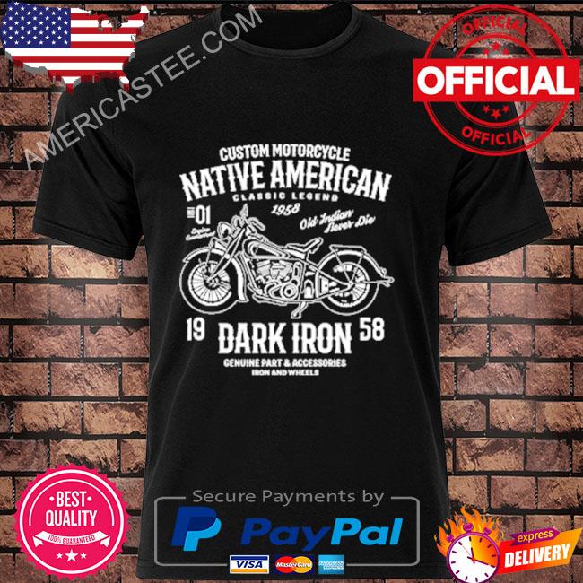 Native American custom motorcycle dark iron biker shirt
