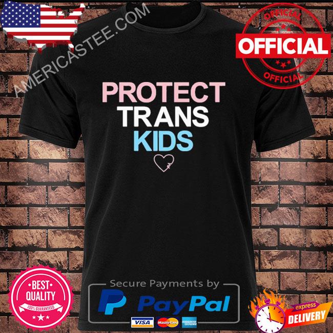 Protect Trans Kids Shirt