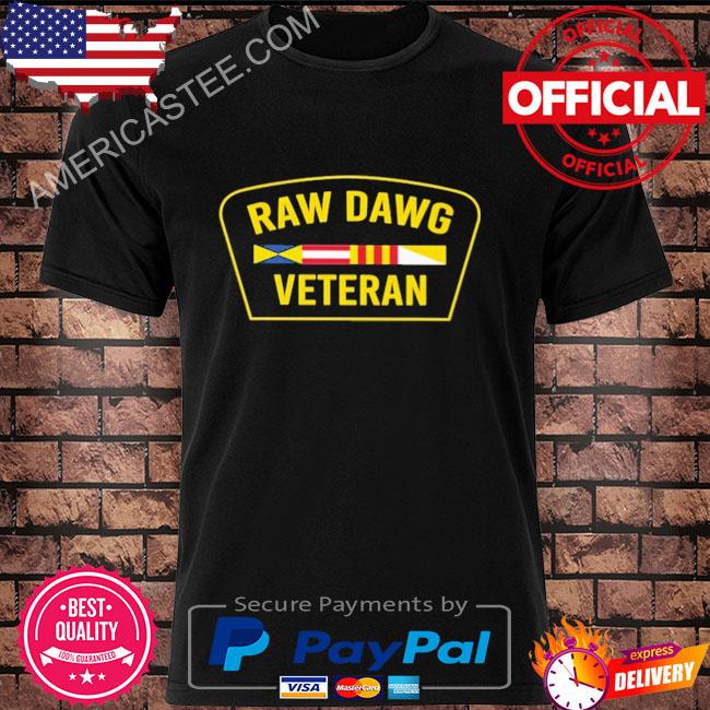 Raw dawg veteran 2022 shirt