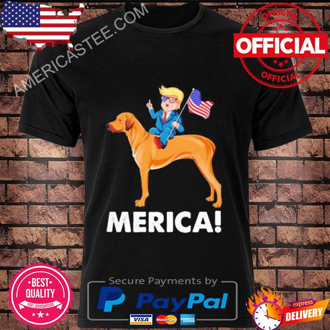 Trump merica riding a rhodesian ridgeback dog shirt