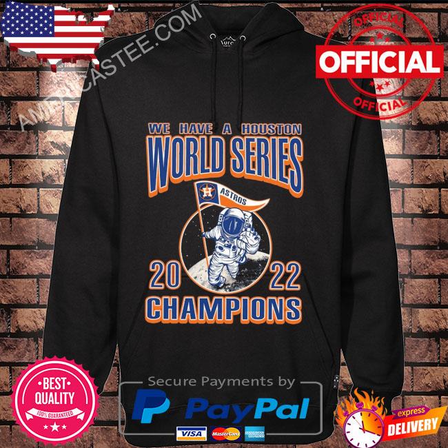 We Have A Houston Astros WS Champs Styles 90s T-Shirt - Peanutstee