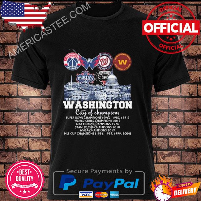 Wizards capitals nationals commanders mystics Dc united Washington city of champions men's shirt